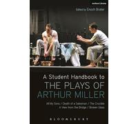 A Student Handbook to the Plays of Arthur Miller