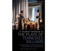 A Student Handbook To The Plays Of Tennessee Williams (Paperback) Stephen Bottoms, Prof Philip Kolin, Michael Hooper, Katherine Weiss (Auteur)