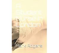 A Student Nurse In London