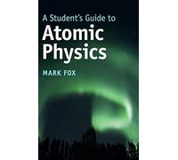 A Student's Guide to Atomic Physics