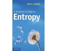 A Students Guide to Entropy - Lemons Don S. Bethel College Kansas - Cambridge University Press - Livre en Anglais - Hardback Lemons Don S. Bethel College KansasLemons Don S. Bethel College Kansas (Aut