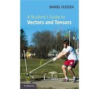 A Students Guide to Vectors and Tensors - Fleisch Daniel A. Wittenberg University Ohio - Cambridge University Press - Livre en Anglais - Hardback Fleisch Daniel A. Wittenberg University OhioFleisch Da