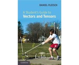 A Students Guide to Vectors and Tensors - Fleisch Daniel A. Wittenberg University Ohio - Cambridge University Press - Livre en Anglais - Hardback Fleisch Daniel A. Wittenberg University OhioFleisch Da