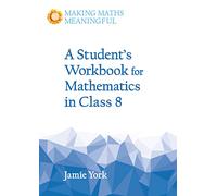 A Student's Workbook for Mathematics in Class 8