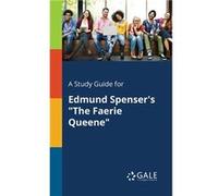 A Study Guide for Edmund Spensers quotThe Faerie Queenequot - Cengage Learning Gale - Creative Media Partners LLC - Livre en Anglais Cengage Learning GaleCengage Learning Gale (Auteur)