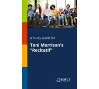 A Study Guide For Toni Morrison's "Recitatif