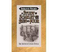 A Study in Scarlet and The Sign of Four