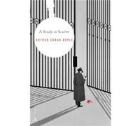 A Study in Scarlet by Arthur Conan Doyle Arthur Conan Doyle (Auteur)