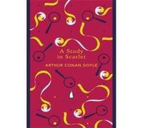 Sir Arthur Conan Doyle – A Study in Scarlet – Roman – Penguin English Library – Poche