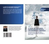 A Study Of Customer Satisfaction In Private Life Insurance Companies