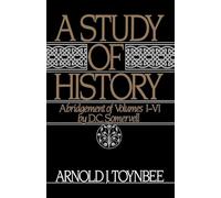 A Study of History, Vol. 1: Abridgement of Volumes l-Vl