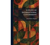 A Study of International Government