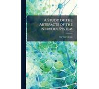 A Study of the Artefacts of the Nervous System