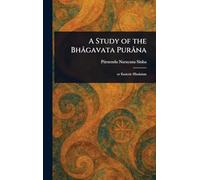 A Study of the Bhâgavata Purâna