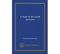 A study of the Greek priestess