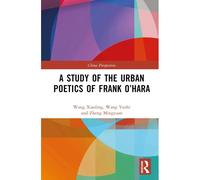 A Study Of The Urban Poetics Of Frank O'hara