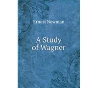 A Study of Wagner