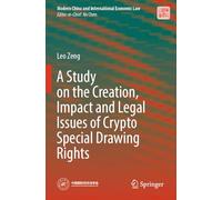 A Study on the Creation, Impact and Legal Issues of Crypto Special Drawing Rights