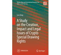 A Study On The Creation, Impact And Legal Issues Of Crypto Special Drawing Rights
