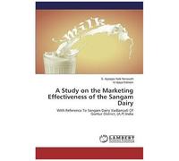 A Study On The Marketing Effectiveness Of The Sangam Dairy