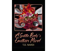 A Subtle Body's Emotion Mind