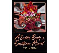 A Subtle Body's Emotion Mind