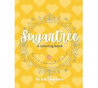 A Sugartree Coloring Book: Sweet, Southern romcoms filled with whimsy and hope