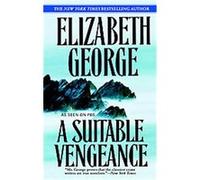 Elizabeth George – A Suitable Vengeance, Inspecteur Lynley
