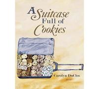 A Suitcase Full Of Cookies