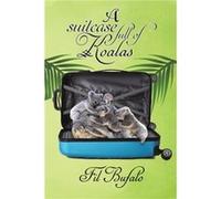 A Suitcase Full of Koalas by Fil Bufalo Fil Bufalo (Auteur)