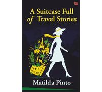 A Suitcase Full of Travel Stories