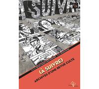 (à suivre) Archives d'une revue culte. Préface Benoît Peeters - Sylvain Lesage - Pu.francois Rabelais - broché - Essai