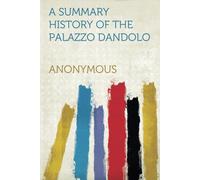 A Summary History Of The Palazzo Dandolo Now Royal Hotel Danieli