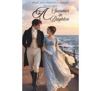 A Summer in Brighton: A light-hearted Pride and Prejudice Variation