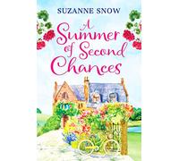 A Summer of Second Chances: An uplifting and feel-good romance to fall in love with