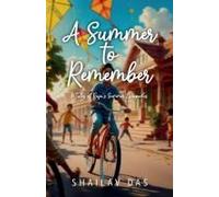 A Summer To Remember : Tales Of Raju's Summer Escapades Paperback Book By Shailav Das