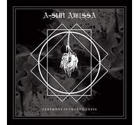 A Sun Amissa - Ceremony in The Stillness