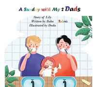 A SUNDAY WITH MY 2 DADS