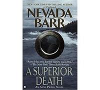 A Superior Death Nevada Barr (Auteur)