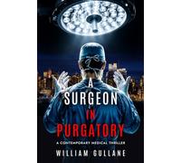 A Surgeon in Purgatory