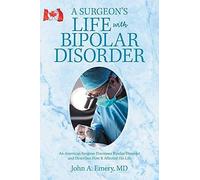 A Surgeon's Life With Bipolar Disorder