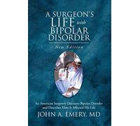 A Surgeon's Life With Bipolar Disorder