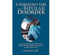 A Surgeon's Life With Bipolar Disorder