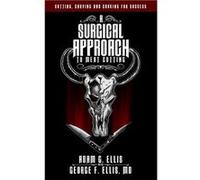 A Surgical Approach to Meat Cutting Cutting Carving and Cooking for Success - Adam G Ellis - Clarens Publishing - Livre en Anglais Adam G EllisAdam G Ellis (Auteur)