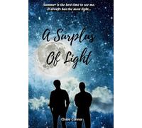 A Surplus of Light: A Gay Coming-of-Age Tale