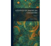 A Survey of American Chemistry