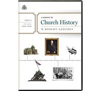 A Survey of Church History, Part 6 A.D. 1900-2000