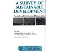 A Survey of Sustainable Development, Frontier Issues in Economic Thought Tufts University Global Development and Environment Institute (Auteur)