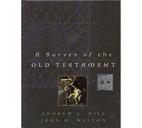 A Survey of the Old Testament