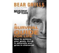 A Survival Guide for Life Grylls, Bear (Auteur)